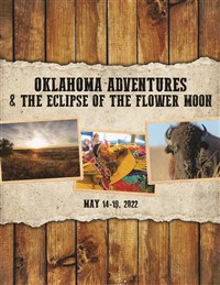 Oklahoma Adventures & Eclipse of the Flower Moon