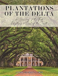 Plantations of the Delta & New Orleans
